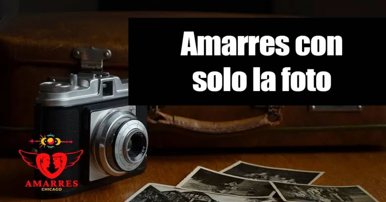 amarres en chicago amarres con solo la foto chicago illinois